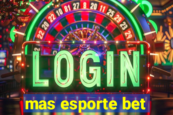 mas esporte bet